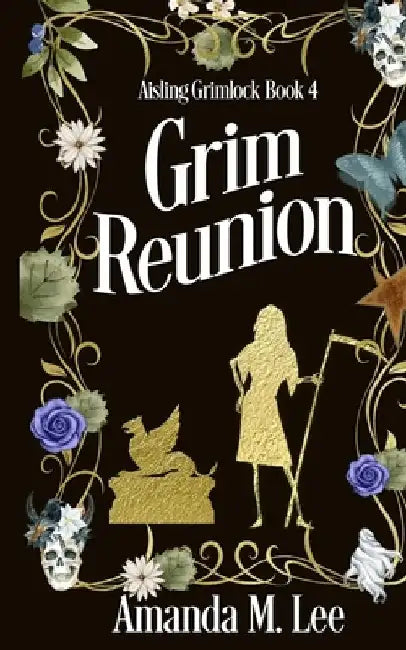 Grim Reunion by Amanda M. Lee