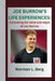 Joe Burrow's Life Experiences: "Unraveling the Mind and might of Joe Burrow" by Norman L. Berg