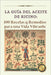La guía del Aceite de Ricino: 100 Recetas y Remedios para una Vida Vibrante by Bernadette Lance
