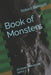 Book of Monsters: 28 tales of monster terror by Robert Paul Bennett