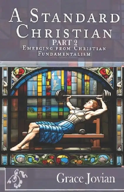 A Standard Christian Part 2 by Grace Jovian