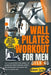 Wall Pilates workout for men over 40: fully illustrated weight loss exercises for building core strength, increasing flexibility, and improving mobili by Jeremy Liam