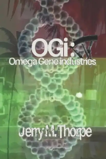 OGi: Omega Gene industries by Published Ya Broadcasting Ltd