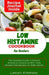 Low Histamine Cookbook for Seniors: The Complete Guide To Prevent Histamine Intolerance With Tasty Gluten-free Recipes In Older Adults by Lincoln Kimmons