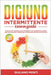 Digiuno intermittente essenziale: la nuova guida completa: Scopri i nuovi metodi su come risvegliare il tuo metabolismo, perdere peso efficacemente e by Giuliano Monti