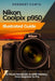 Nikon Coolpix p950 Illustrated Guide: A Visual Handbook to p950 Mastery, from Beginner to Pro by Herbert Gunta