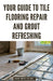Your Guide to Tile Flooring Repair and Grout Refreshing: Step-by-Step Instructions for Replacing Broken Tile, Re-Grouting Stained Grout Lines, Repairi by Savvy Quick Fix Joel