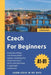 Czech For Beginners: Learn Czech in 101 Days by Librenhaus