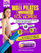 5 minute to 10 minute Wall Pilates Workouts for Women: Embark on a transformative fitness journey with 40 dynamic exercises and a 31-days challenge, s by Stella Brooklyn Hudson