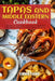 Tapas And Middle Eastern Cookbook: 2 Books In 1: A Culinary Adventure With Authentic Recipes For Spanish Food And Lebanese Mezze by Emma Yang