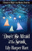 Don't Be Afraid of the Spark by Lily Harper Hart
