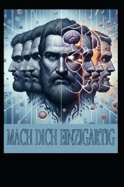 Mache Dich einzigartig: Persönlichkeitsentwicklung by Jochen Jahn