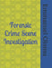 Forensic Crime Scene Investigation by Emmanuel Olomu Ffis
