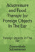 Acupressure and Food Therapy for Foreign Objects In The Ear: Foreign Objects In The Ear by Easwarabala Subramanian