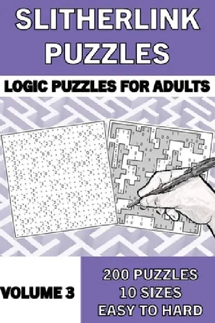 Slitherlink Puzzle Book for Adults, Volume 3: 200 Logic Number Puzzles from Easy to Hard: Logic Puzzles for Adults by Brainbox Rankin