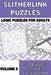 Slitherlink Puzzle Book for Adults, Volume 3: 200 Logic Number Puzzles from Easy to Hard: Logic Puzzles for Adults by Brainbox Rankin
