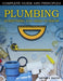 Plumbing Everything You Need to Know: A Comprehensive DIY Guide and Principles. Plumbing Book for Beginners and Experts. Your Essential Handbook for H by Hector S. Walton