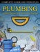 Plumbing Everything You Need to Know: A Comprehensive DIY Guide and Principles. Plumbing Book for Beginners and Experts. Your Essential Handbook for H by Hector S. Walton