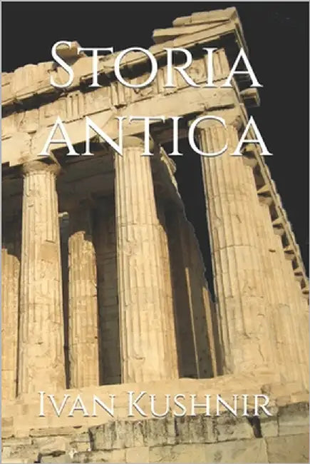 Storia antica by Kushnir, Ivan