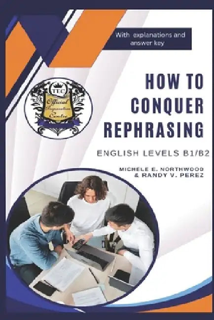 How to Conquer Rephrasing: English Language Learning by Randy Vazquez Perez