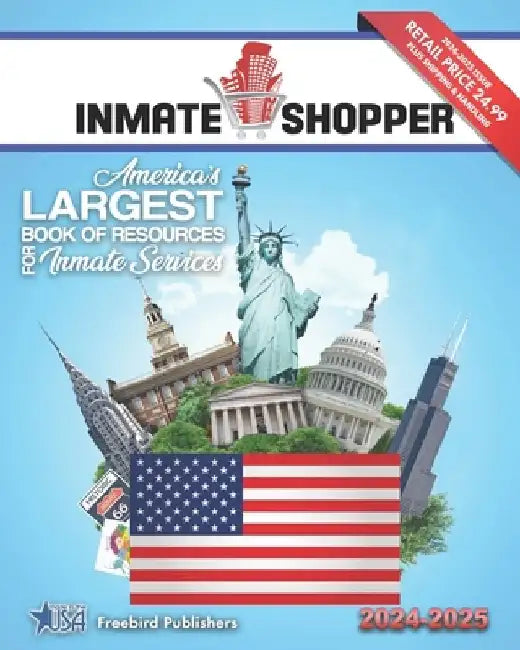 Inmate Shopper 2024-2025 by Freebird Publishers