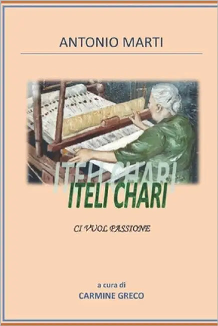 Iteli Chari: Ci Vuol Passione by Greco, Carmine