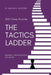 The Tactics Ladder - Beginner II: 500 Chess Puzzles, 800 Rating level, 2nd edition by Martin B. Justesen