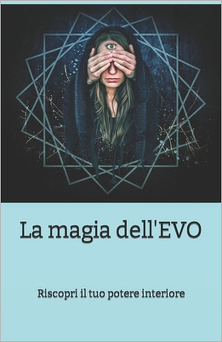 La magia dell'EVO by Eterea 29