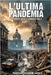 L'ultima pandemia: Trilogia degli zombies - Vol. 1 by Gagliani Caputo, Marcello
