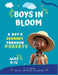 Boys in Bloom: Growing Up Strong: Your Adventure Through Puberty by E. a. Onah