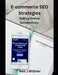 E-commerce SEO Strategies: Selling Online Successfully by Neil Milliner