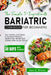 The Simple 5-Ingredient Bariatric Cookbook for Beginners: Fast, Healthy, and Simple 5-Ingredient Meals to Support Your Weight Loss Journey After Gastr by Joan G. Milone