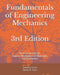 Fundamentals of Engineering Mechanics: Basic Concepts in: Statics, Mechanics of Materials, and Dynamics by Darby A. CICCI