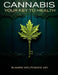 Cannabis: Your key to health by Slawek Wojtowicz