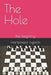 The Hole: the begining by Martenesia Ingram