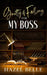 Guilty of Falling for My Boss: An Age Gap Clean Romance by Hazel Belle