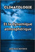Climatologie: Et la dynamique Atmosphérique by Ruiz Watzeck, José