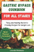 Gastric Bypass Cookbook for All Stages: Tasty and Healthy Bariatric-Friendly Recipes For Weight Loss by Lincoln Kimmons