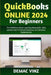 QuickBooks Online 2024 For Beginners: The Definitive Quick Learning Manual for QBO, packed with Practical Examples and Detailed Explanations by Demac Vinz