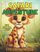 Safari Adventure Coloring Book: Fun and Easy Coloring Pages Featuring Animals in the Jungle like Lions, Elephants, and Giraffes by Catalogue Cabin