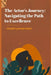 The Actor's Journey: Navigating the Path to Excellence by Vandi Lynnae Enzor