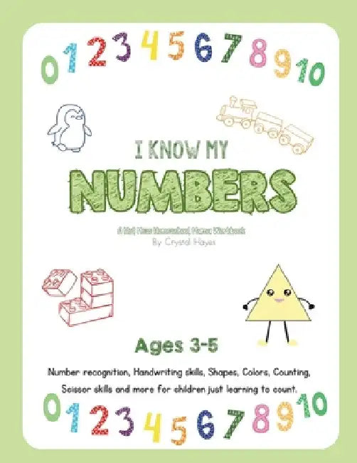 I Know My Numbers: Number Recognition and Counting by Crystal Hayes