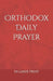 Orthodox Daily Prayer: in Large Print by D. D. Bartholomew