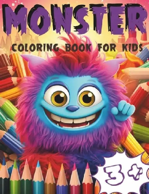 Monsters coloring book for kids: Fun and Creative Coloring Book for Boys and Girls Ages 3+ by Jolly Lab