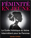 Féminité en Jeûne: Le Guide Holistique du Jeûne Intermittent pour les Femmes: Équilibrez votre Bien-Être, Harmonisez vos Hormones et Révé by Michèle Cohen