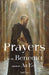 Prayers to St. Benedict Against All Evil by Saul Cross