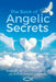 The Book of Angelic Secrets by Astrid Ramos