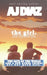 The girl with the vampires. and reptiles.: and the fate of the world. and a few other things. but not much else. by Aj Diaz