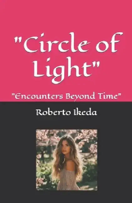 "Circle of Light": "Encounters Beyond Time" by Angélica Plaza Ikeda