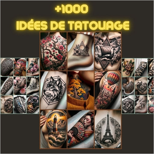 1000+ Idées de Tatouage by Brave Inkwell, Betterself Editions